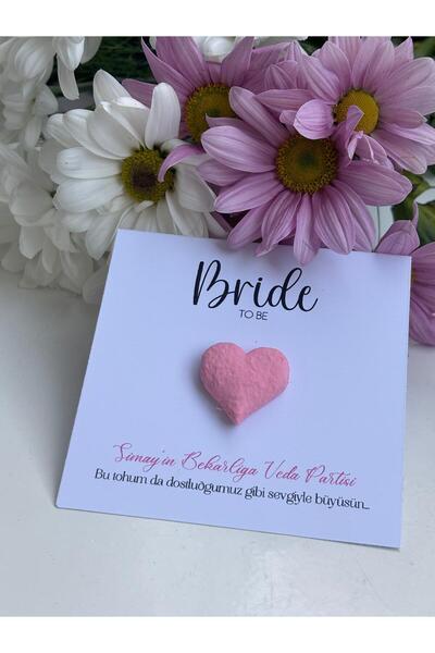 Loyapink Bride To be - bekarlığa veda Hediyeliği Nişan Söz Çiçek Tohumlu Kalp...