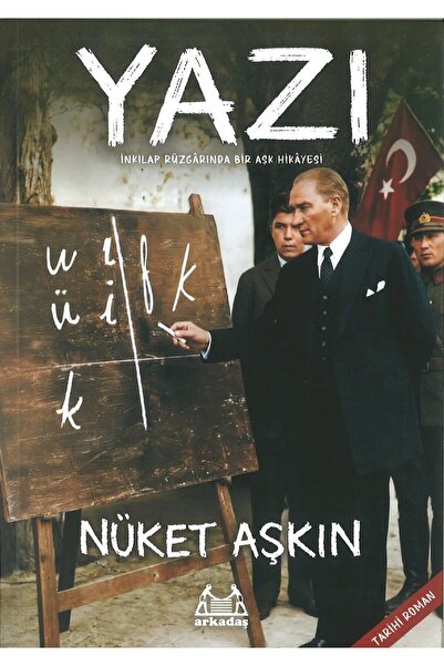 Arkadaş Yayıncılık Yazı - İnkılap Rüzgârında Bir Aşk Hikâyesi