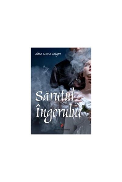 Editura Universitara Sarutul ingerului, ALINA MARIA GRIGORE