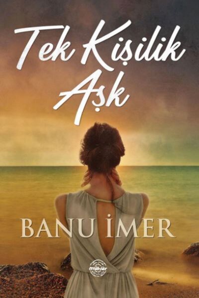 Mühür Kitaplığı Tek Kişilik Aşk