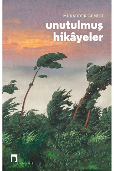 Dergah Yayınları Unutulmuş Hikâyeler