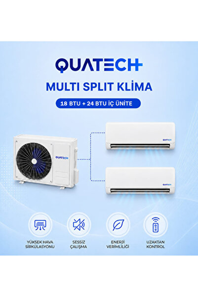 QUATECH Multi Split Klima 18.000 + 24.000 Btu/h | 1 Dış Ünite 42000 Btu/h A++...