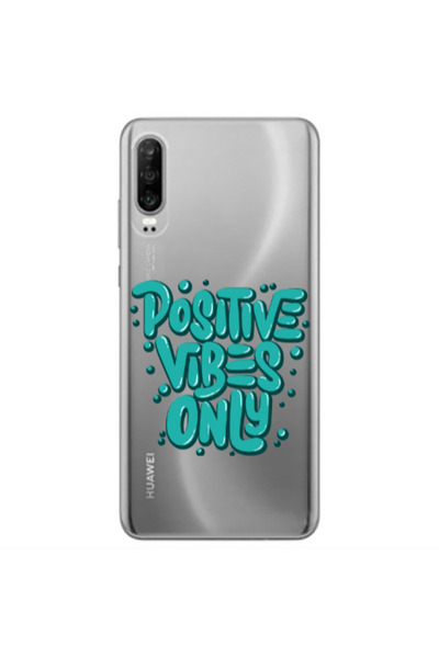 Other Huawei P30 Positive Vibes Only Transparent Silicone TPU Θήκη
