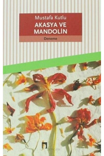 Dergah Yayınları Akasya ve Mandolin
