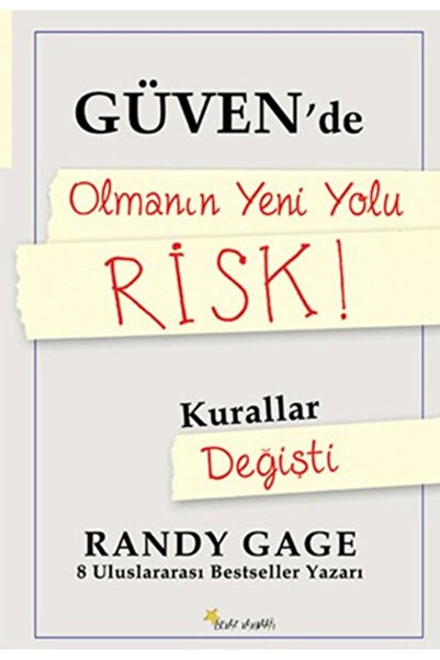 Beyaz Yayınları Güvende Olmanın Yeni Yolu Risk!