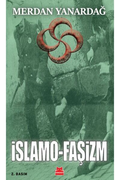 Kırmızı Kedi Çocuk İslamo-Faşizm