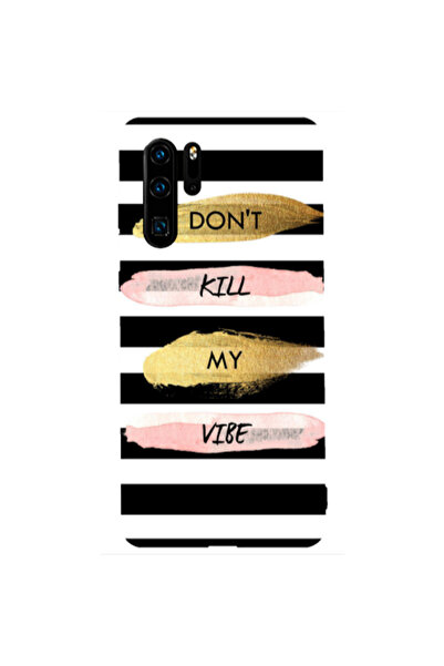 Other Huawei P30 Pro Kill my vibe Transparent Silicone TPU Θήκη