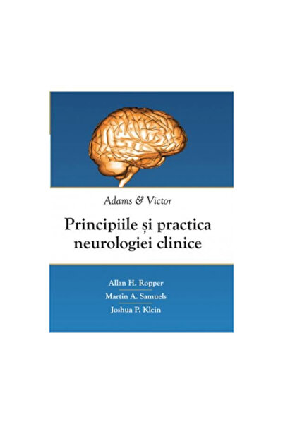 Editura Callisto Principiile si practica neurologiei clinice. Adams si Victor