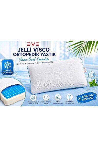 Eve Tekstil JELLİ VİSCO ORTOPEDİK YASTIK