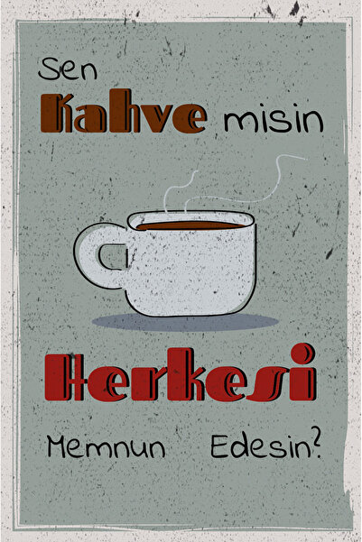 tpkitapevi Retro Vintage 5 mm Ahşap Üzerine Sen Kahvemisin Temalı Poster Tablo 20X30 cm