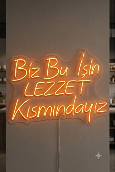 dekoraven Biz Bu İşin Lezzet Kısmındayız Yazılı LED Neon Tabela Duvar Dekoras...
