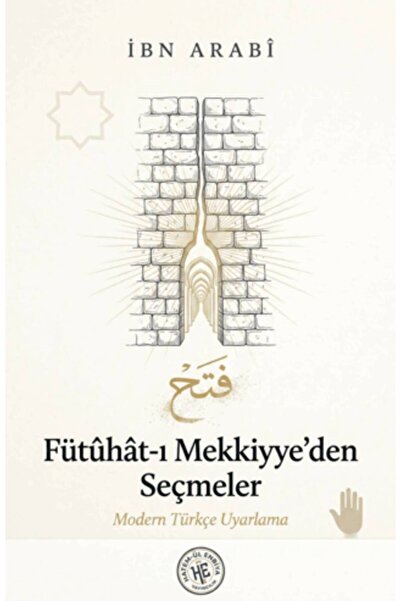 Gece Kitaplığı Fütûhât-ı Mekkiyye’den Seçmeler