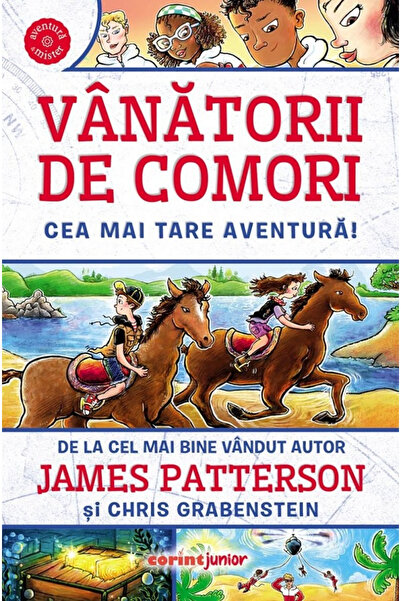 Editura Corint Treasure Hunters: The Coolest Adventure!, James Patterson, Chr...