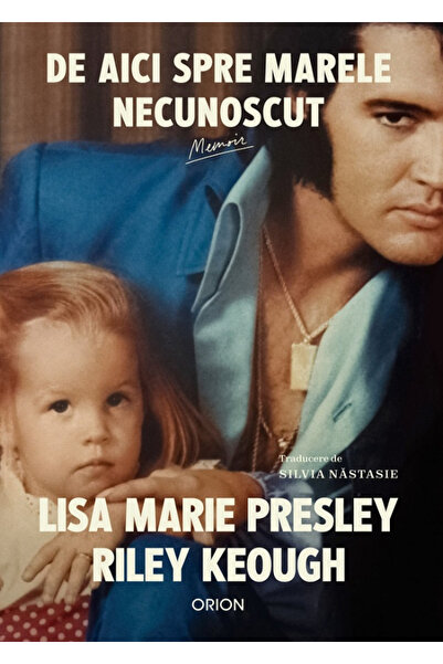 Editura Nemira From Here to the Great Unknown, Lisa Marie Presley, Riley Keou...