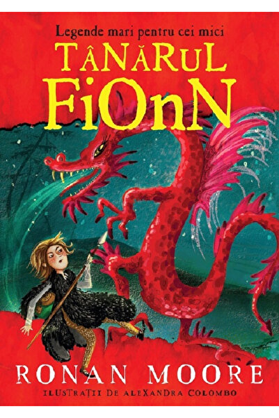 Editura Paralela 45 Young Fionn. Great Legends for the Little Ones, Ronan Moo...