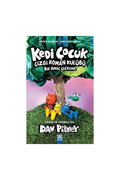 Altın Kitaplar Kedi Çocuk - Çizgi Roman Kulübü Bir Amaç Uğruna