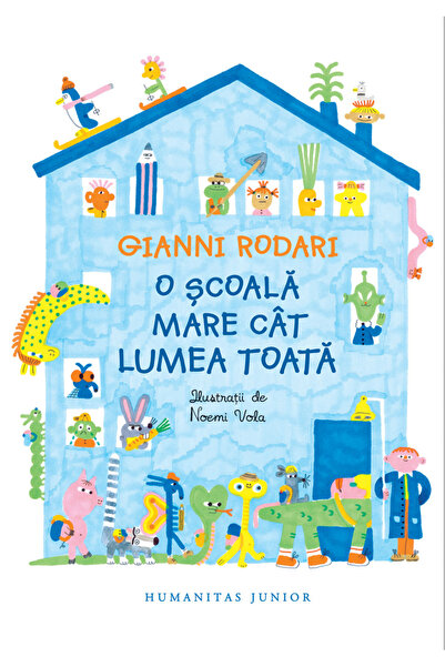 Editura Humanitas A School as Big as the Whole World, Gianni Rodari - Humanit...