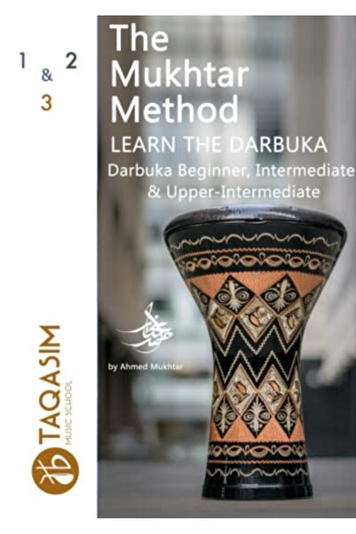 Lulu.com The Mukhtar Method - Darbuka Beginner, Intermediate & Upper-Intermed...