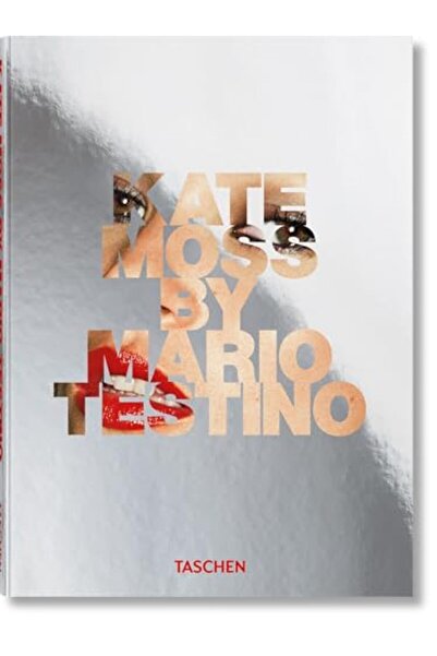 Taschen Kate Moss By Mario Testino