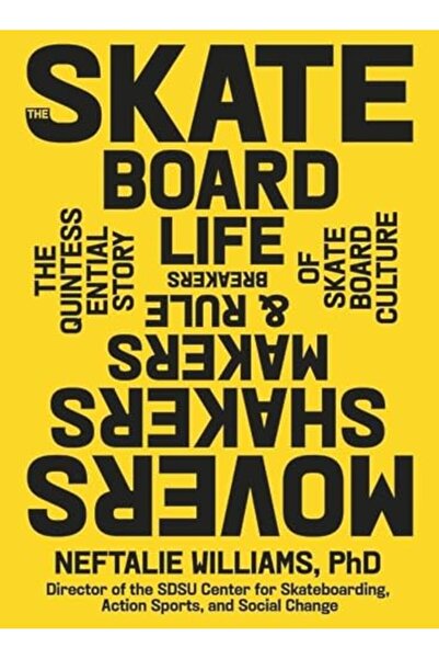 Hachette The Skateboard Life The Movers Shakers Makers And Rulebreakers Drivi...