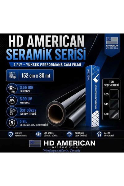 HD AMERICAN SERAMİK CAM FİLMİ %20 152X5 2 PLY YÜKSEK CAM FİLMİ