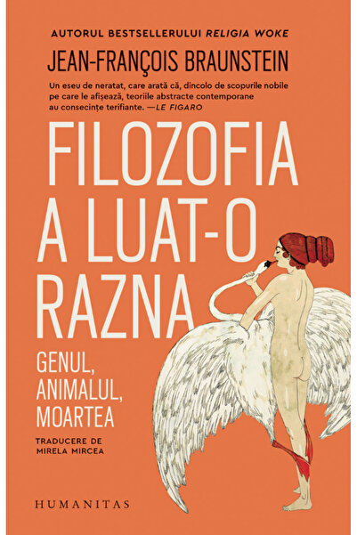 Editura Humanitas Filozofia pierdută în cale, Jean-Francois Braunstein - Edit...