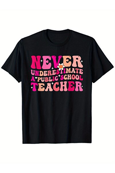 BASEPULSE لا تقلل أبدًا من تقدير قميص "Never Underestimate A Public School Gr...