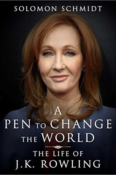 Harper Collins A Pen To Change The World The Life Of J. K. Rowling