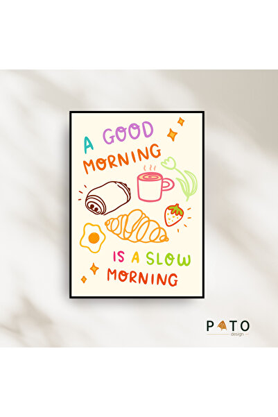 Pato Design 'A good morning is a slow morning' Mutfak ve Kahvaltı Temalı Deko...