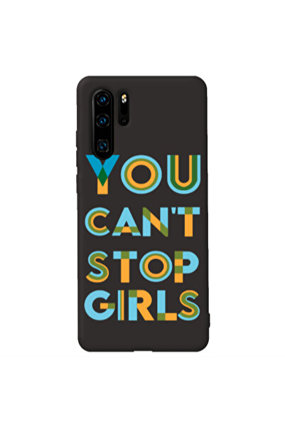 Other Huawei P30 Pro You Cant Stop Girls Black Colored Silicone TPU Θήκη