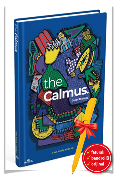 Kronik Kitap Alfa Kalem ile The Calmus. (Aslı Ho-ti-ç Türker) CİLTLİ YENİ Kiş...