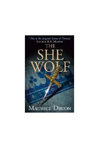HarperCollins Publishers She-Wolf, Maurice Druon