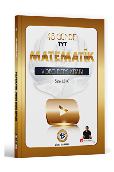 Bilgi Sarmal Yayınları Soner Akıncı ile TYT Matematik 48 Günde Video Ders Kitabı
