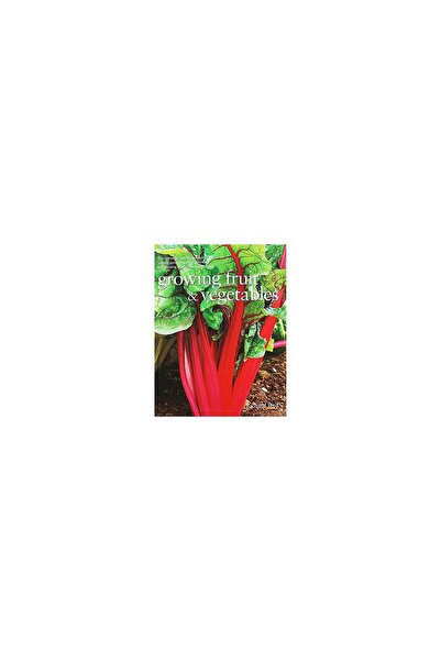 Hermes House Un ghid practic pentru cultivarea legumelor, fructelor și ierbur...
