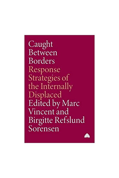 Pluto Press Caught Between Borders, Marc Vincet, Birgitte Refslund Sorenson