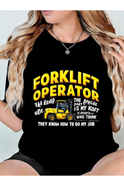 LİNA06 Womens Tshirt Forklift Operator The Real Are Koft Is People Who THINK ...