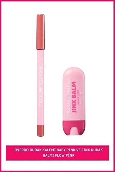 Troublemaker Overdo Dudak Kalemi Baby Pink ve Jinx Dudak Balmı Flow Pink