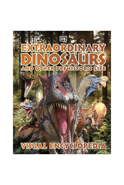 DK Enciclopedie vizuală a dinozaurilor extraordinari și a altor creaturi prei...