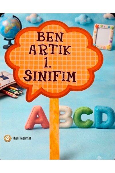 BEN ARTIK 1. SINIFIM YAZAN TURUNCU RENKLİ EL KARTI,EL PANKARTI,TEBRİK KARTI