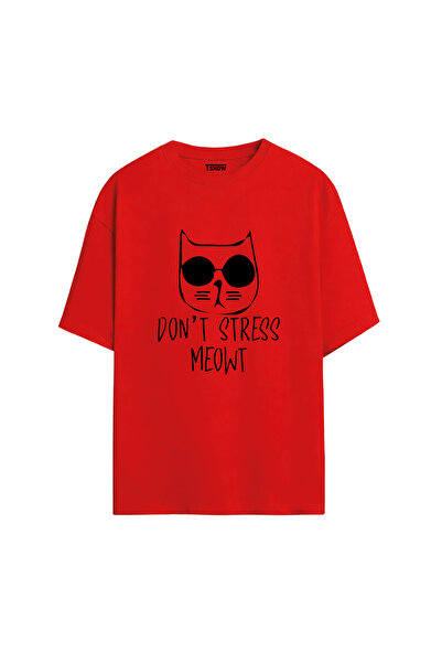 Don't Stress Baskılı PREMİUM Bisiklet Yaka %100 Pamuk kısa kollu Oversize Tshirt E-09