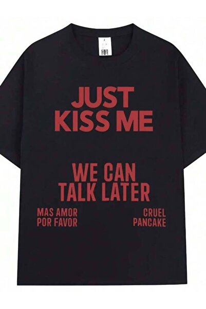 k222 Just We Can Talk Later T-Shirt For Men And Women, Funny Fashion T-Shirts...