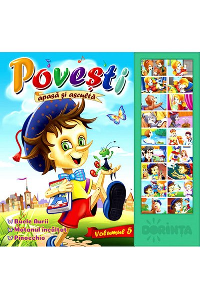 Dorinta Povesti. Apasa si asculta. Volumul 5