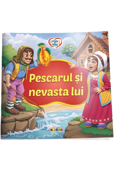 Dorinta Pescarul si nevasta lui. Citesc cu drag