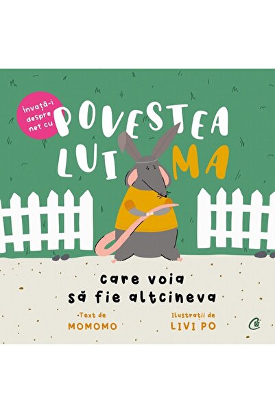 Curtea Veche Povestea lui Ma care voia sa fie altcineva - Momomo, Livi Po
