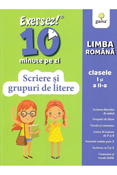 Gama Exersez 10 minute pe zi. Scriere si grupuri de litere - Clasele 1-2