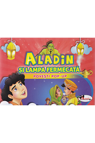 Aramis Aladin si lampa fermecata - Povesti Pop-up