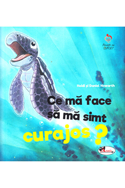 Aramis Ce ma face sa ma simt curajos? - Heidi Howarth, Daniel Howarth