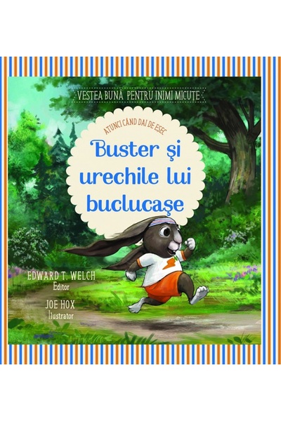Gramma Buster si urechile lui buclucase. Atunci cand dai de esec - Edward T. ...