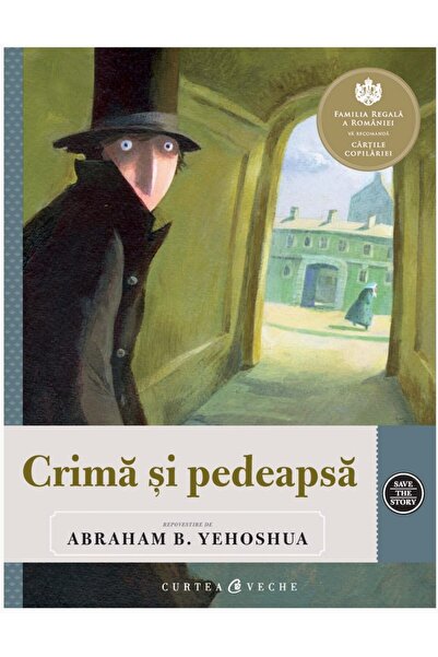 Curtea Veche Crima si pedeapsa. Repovestire de Abraham B. Yehoshua