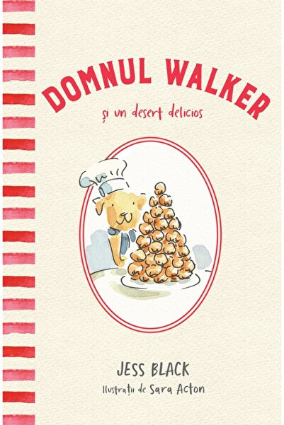 Didactica Publishing House Domnul Walker si un desert delicios - Jess Black